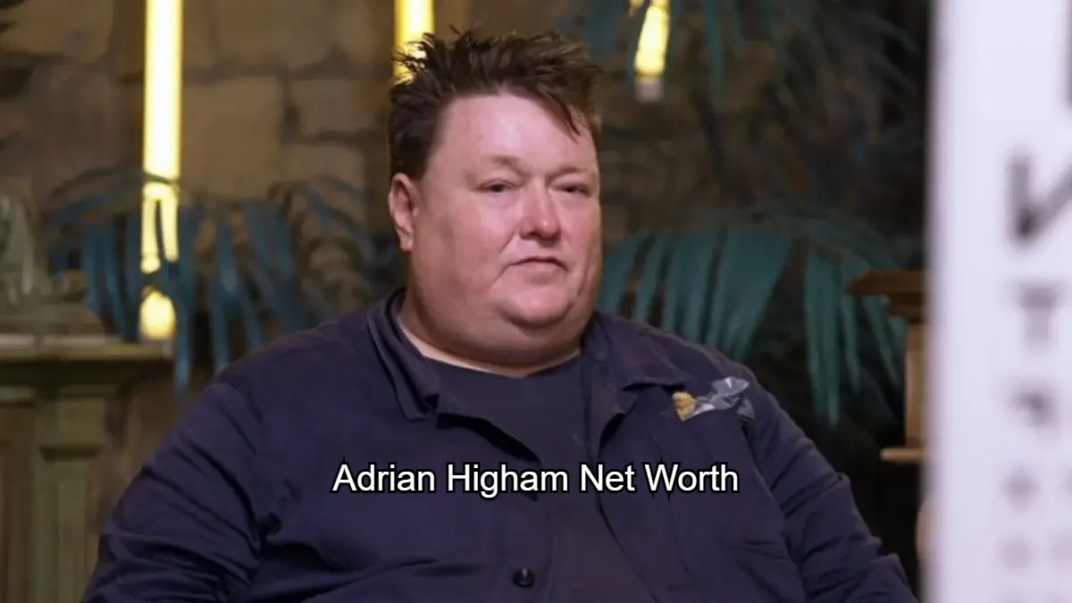 Adrian Higham Net Worth